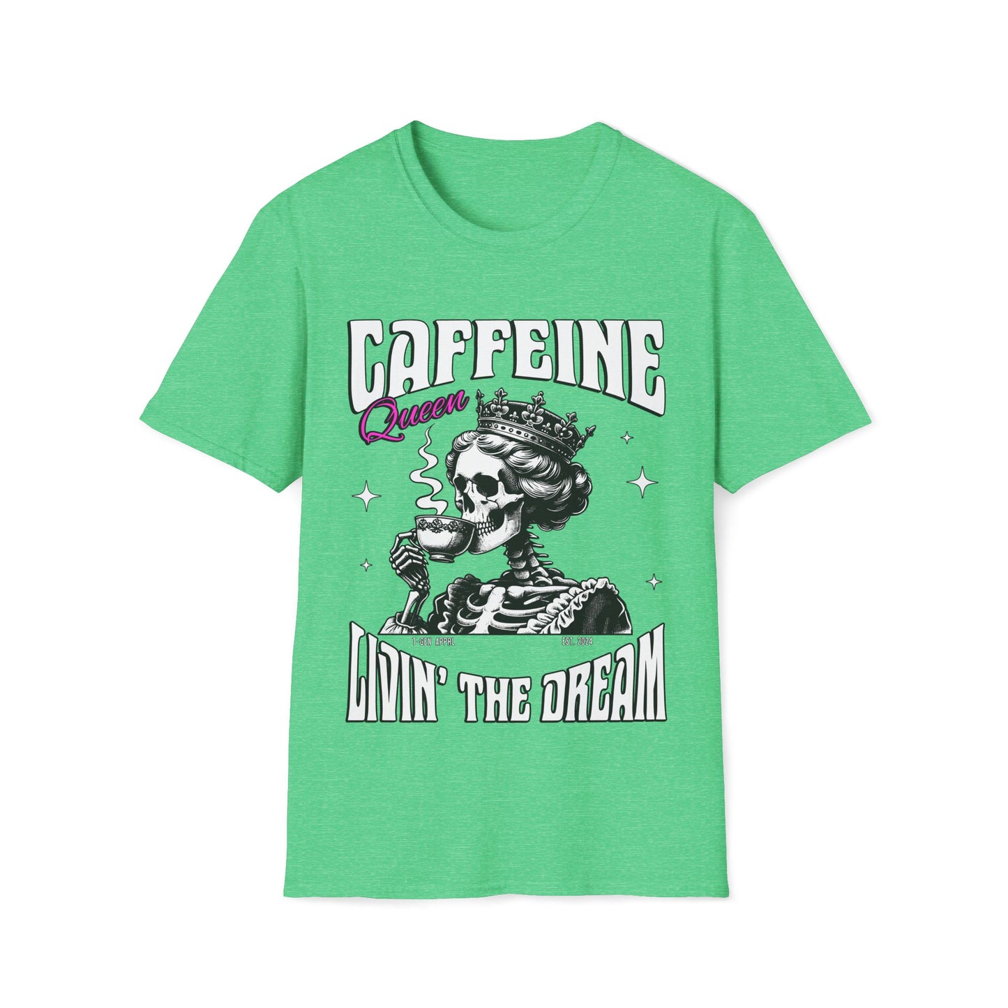 Caffeine Queen Living The Dream Unisex T-Shirt