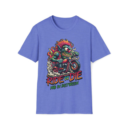 Ride or Die No Inbetween Unisex T-Shirt