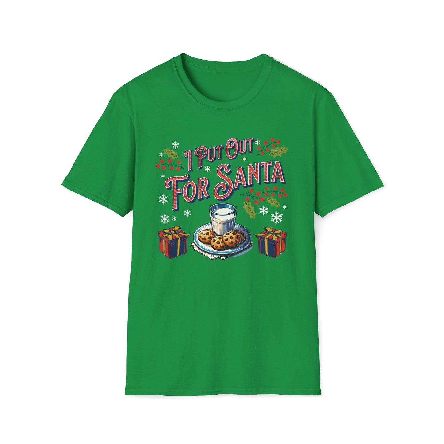 I Put Out for Santa Christmas Unisex T-Shirt