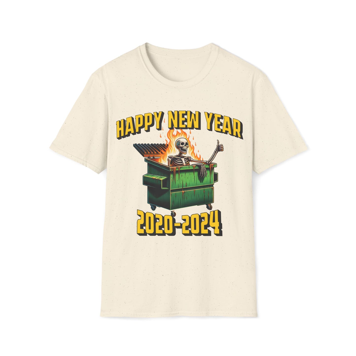 Happy New Years 2020 - 2024 Dumpster Fire Unisex T-Shirt