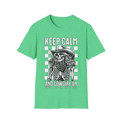 Keep Calm And Cowgirl On Unisex T-Shirt