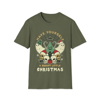 Have Yourself A Creepy Little Christmas Unisex T-Shirt