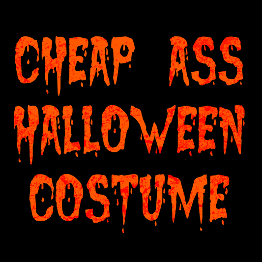 Cheap Ass Halloween Costume Unisex T-Shirt