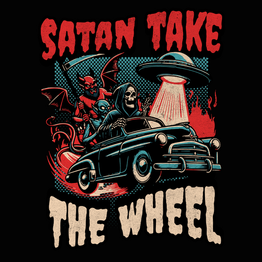 Satan Take the Wheel Unisex T-Shirt