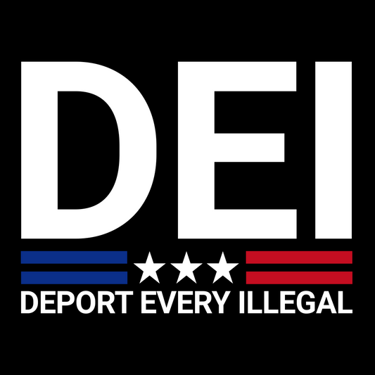 DEI Deport Every Illegal Unisex Shirt