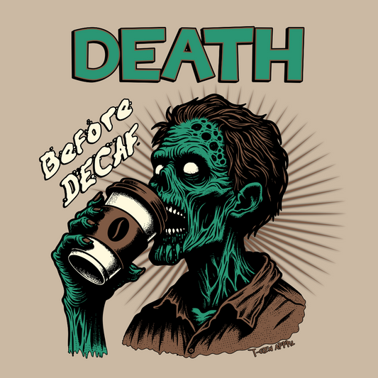 Death Before Decaf Unisex T-Shirt