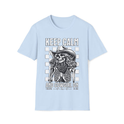 Keep Calm And Cowgirl On Unisex T-Shirt