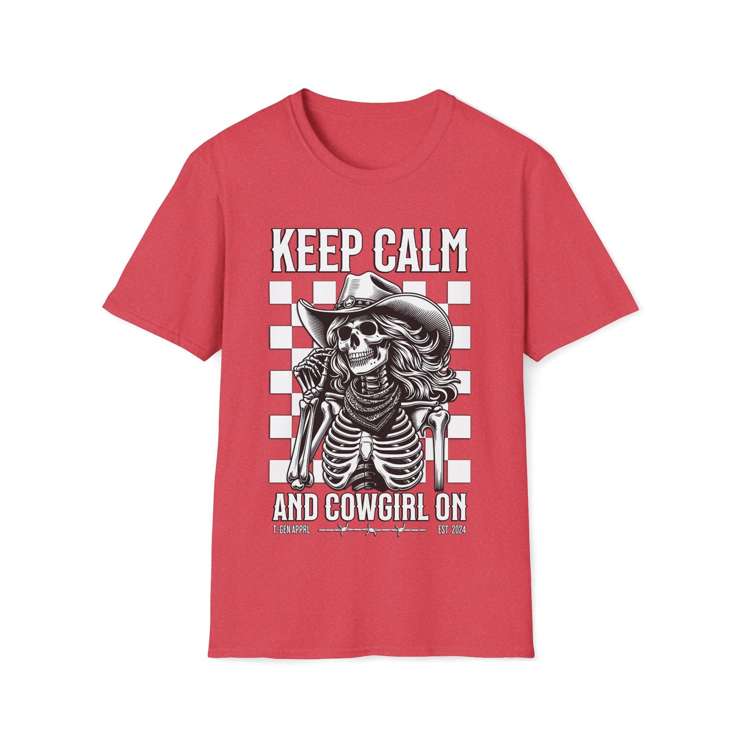 Keep Calm And Cowgirl On Unisex T-Shirt