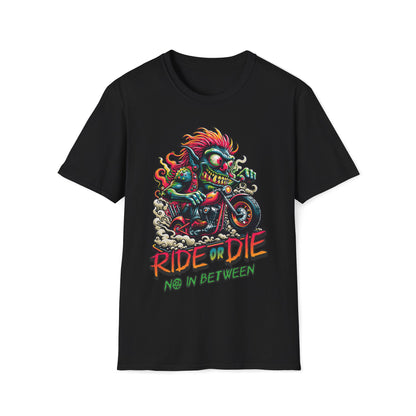 Ride or Die No Inbetween Unisex T-Shirt