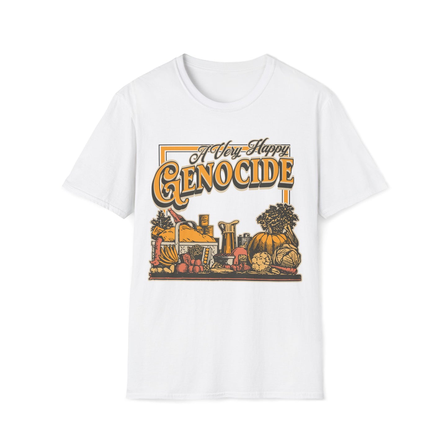 A Very Happy Genocide Thanksgiving Unisex T-Shirt