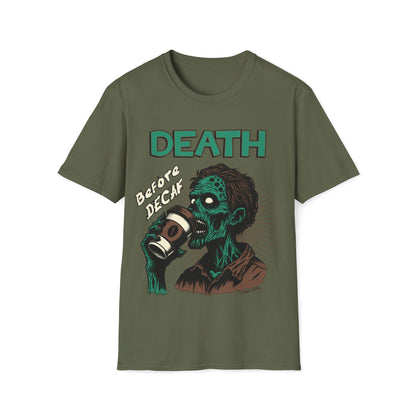 Death Before Decaf Unisex T-Shirt