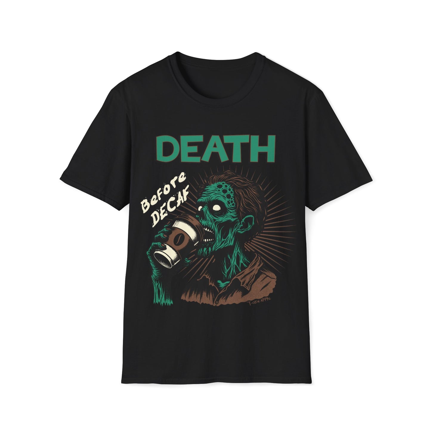 Death Before Decaf Unisex T-Shirt